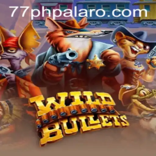 WildBullets Game: A Deep Dive into Gameplay and Strategies